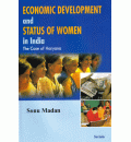 Economic Development and Status of Women in India: The Case of Haryana